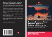 Produktbild: Desenvolvimento Rural devido &agrave; Migra&ccedil;&atilde;o Urbana e Ultramarina