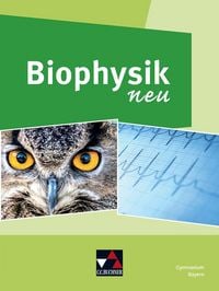 Produktbild: Physik &ndash; Gymnasium Bayern Sek II / Biophysik neu
