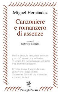 Produktbild: Canzoniere e romanzero di assenze. Testo spagnolo a fronte