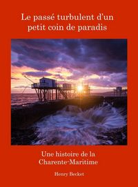 Produktbild: Le Pass&eacute; Turbulent d'un Petit Coin de Paradis