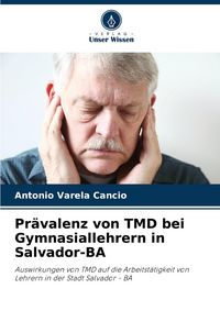 Produktbild: Pr&auml;valenz von TMD bei Gymnasiallehrern in Salvador-BA
