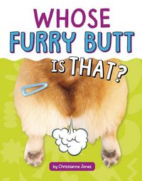 Produktbild: Whose Furry Butt Is That?