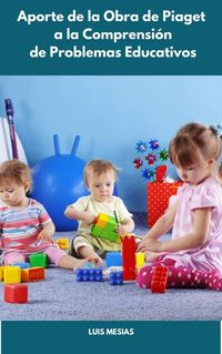 Produktbild: Aporte de la Obra de Piaget a la Comprensi&oacute;n de Problemas Educativos