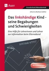 Produktbild: Das linksh&auml;ndige Kind - seine Begabungen und seine Schwierigkeiten