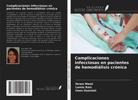 Produktbild: Complicaciones infecciosas en pacientes de hemodi&aacute;lisis cr&oacute;nica