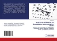 Produktbild: Nutrition in the Hills of Bangladesh: A comparative study
