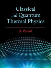 Produktbild: Classical and Quantum Thermal Physics