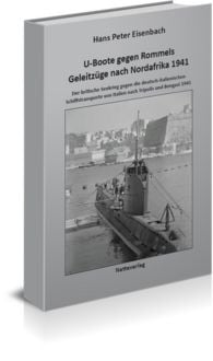 Produktbild: U-Boote gegen Rommels Geleitz&uuml;ge nach Nordafrika 1941