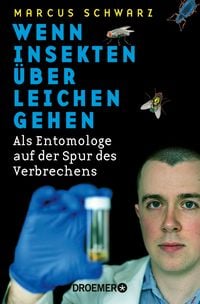Produktbild: Wenn Insekten &uuml;ber Leichen gehen
