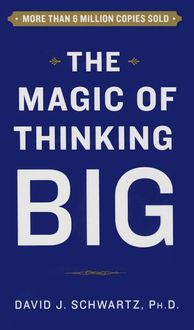 Bild vom Artikel Magic of Thinking Big vom Autor David Schwartz