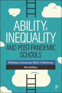 Produktbild: Ability, Inequality and Post-Pandemic Schools