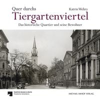 Produktbild: Quer durchs Tiergartenviertel - Through the Tiergartenviertel