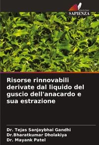 Produktbild: Risorse rinnovabili derivate dal liquido del guscio dell'anacardo e sua estrazione