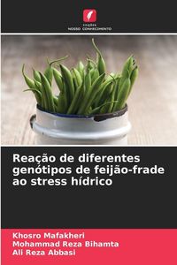 Produktbild: Rea&ccedil;&atilde;o de diferentes gen&oacute;tipos de feij&atilde;o-frade ao stress h&iacute;drico