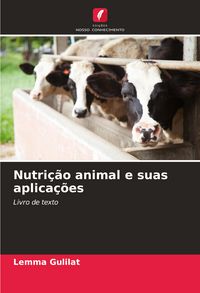 Produktbild: Nutri&ccedil;&atilde;o animal e suas aplica&ccedil;&otilde;es