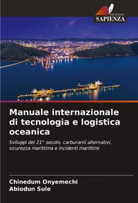 Produktbild: Manuale internazionale di tecnologia e logistica oceanica