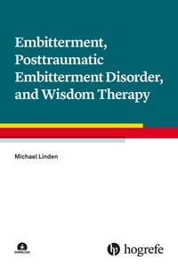 Produktbild: Embitterment, Posttraumatic Embitterment Disorder, and Wisdom Therapy