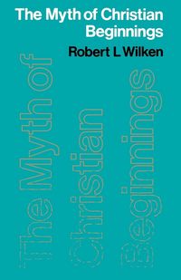 Produktbild: The Myth of Christian Beginnings