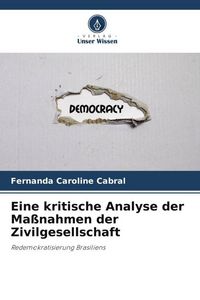 Produktbild: Eine kritische Analyse der Ma&szlig;nahmen der Zivilgesellschaft