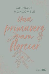 Produktbild: Una Primavera Para Florecer
