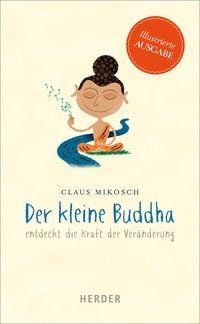 Produktbild: Der kleine Buddha entdeckt die Kraft der Ver&auml;nderung