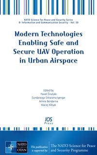 Produktbild: Modern Technologies Enabling Safe and Secure UAV Operation in Urban Airspace