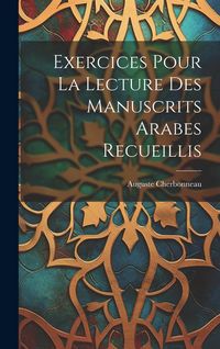 Produktbild: Exercices Pour La Lecture Des Manuscrits Arabes Recueillis
