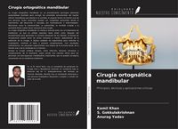 Produktbild: Cirug&iacute;a ortogn&aacute;tica mandibular