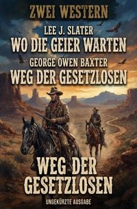 Produktbild: Zwei Western: Wo die Geier warten / Weg der Gesetzlosen