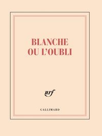 Produktbild: Blanche ou l'oubli : carnet carr&eacute; lign&eacute;