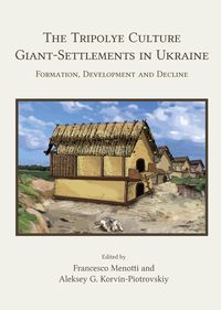 Produktbild: Tripolye Culture Giant-Settlements in Ukraine