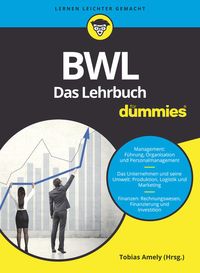 Bild vom Artikel BWL für Dummies. Das Lehrbuch vom Autor Tobias Amely