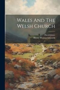 Produktbild: Wales And The Welsh Church