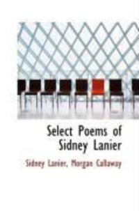 Produktbild: Select Poems of Sidney Lanier