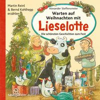 Produktbild: Warten auf Weihnachten mit Lieselotte - Die sch&ouml;nsten Geschichten zum Fest