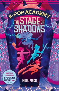 Produktbild: K-Pop Academy: The Stage of Shadows
