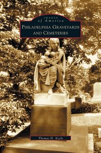 Produktbild: Philadelphia Graveyards and Cemeteries