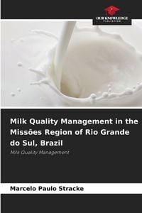 Produktbild: Milk Quality Management in the Miss&otilde;es Region of Rio Grande do Sul, Brazil