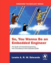 Produktbild: So You Wanna Be an Embedded Engineer