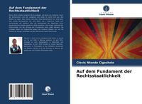 Produktbild: Auf dem Fundament der Rechtsstaatlichkeit