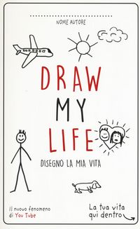 Produktbild: Draw my life. Disegno la mia vita