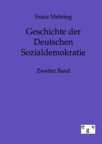 Produktbild: Geschichte der Deutschen Sozialdemokratie