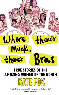 Produktbild: Where There's Muck, There's Bras