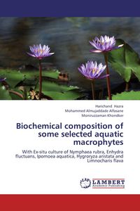 Produktbild: Biochemical composition of some selected aquatic macrophytes