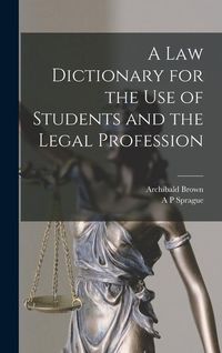 Produktbild: A law Dictionary for the use of Students and the Legal Profession