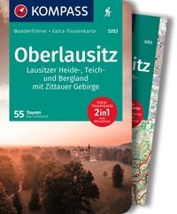 KOMPASS Wanderführer Oberlausitz, Lausitzer Heide-, Teich- und Bergland, mit Zittauer Gebirge, 55 Touren Kay Tschersich