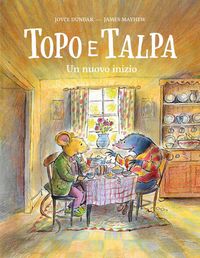 Produktbild: Topo e Talpa. Un nuovo inizio