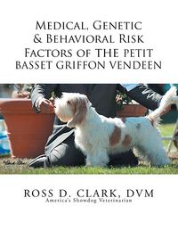 Produktbild: Medical, Genetic & Behavioral Risk Factors of the Petit Basset Griffon Vendeen