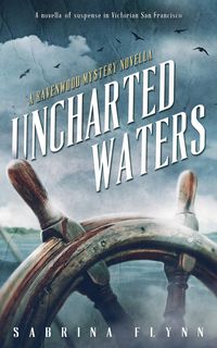 Produktbild: Uncharted Waters (Ravenwood Mysteries, #6)