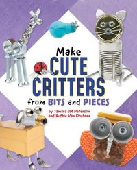Produktbild: Make Cute Critters from Bits and Pieces